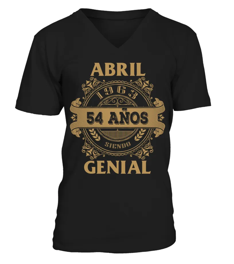 Abril 1963 54 años siendo genial Camiseta cuello en V Unisex