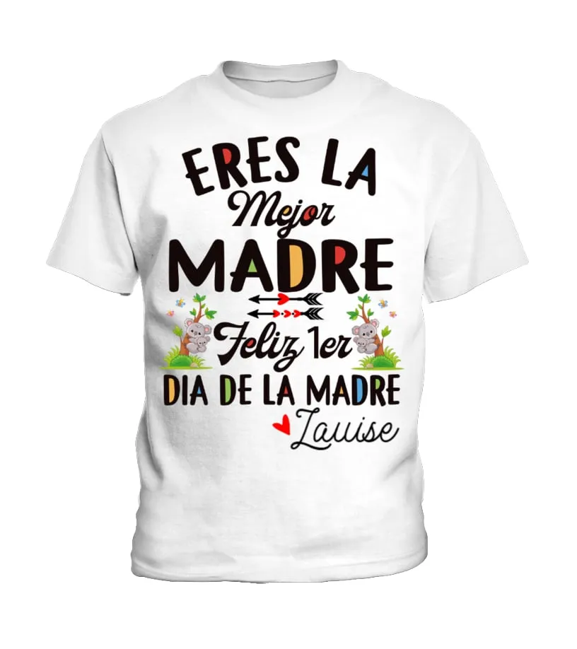 Eres la mejor Madre. Feliz primer día de la Madre. Louise Camiseta niño