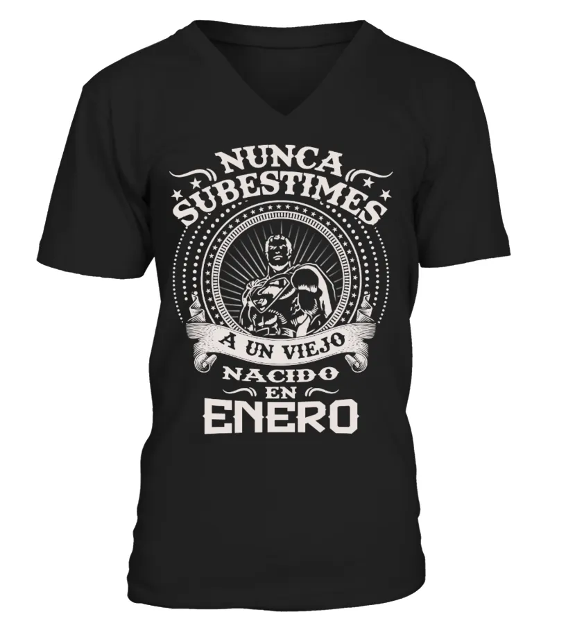 Nunca subestimes a un viejo nacido en Enero Camiseta cuello en V Unisex